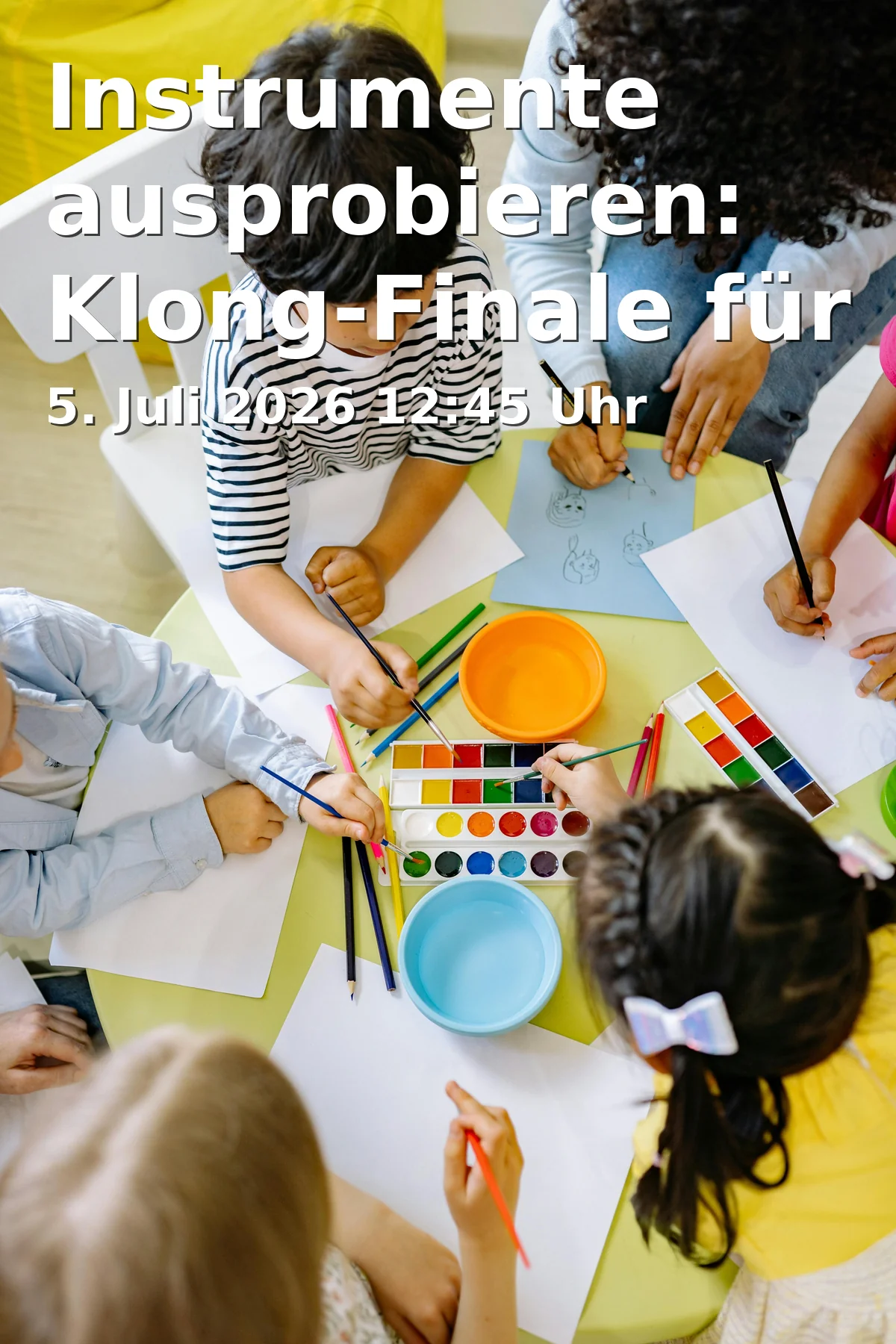 Event: Instrumente ausprobieren: Klong-Finale für Kinder in Freiburg in Theater Freiburg, Bertoldstraße 46, 79098 Freiburg im Breisgau on 5. Juli 2026