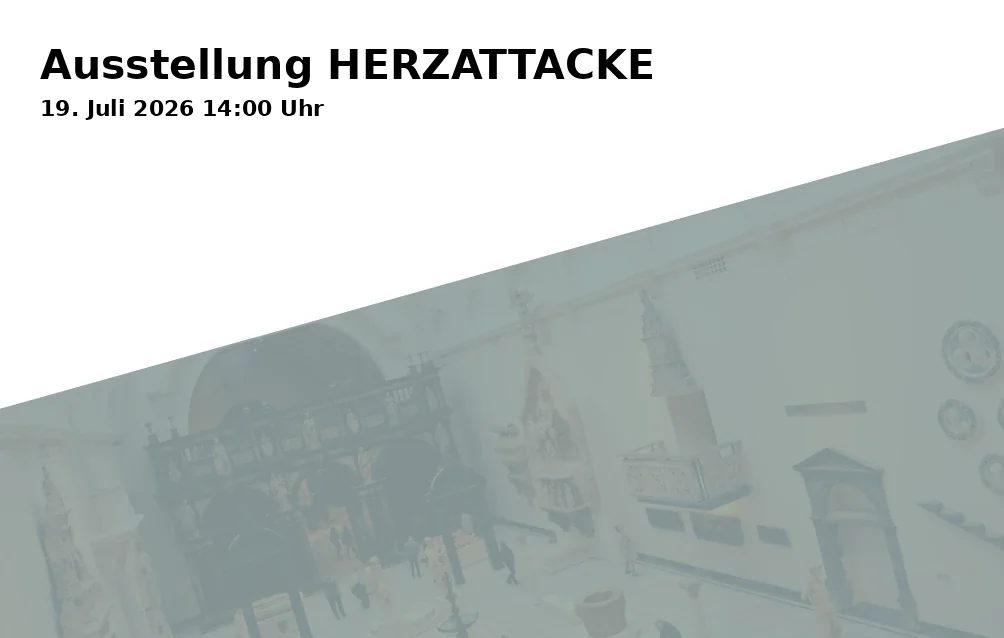 Event: Exhibition HEART ATTACK in Französische Str. 18, 14467 Potsdam on 19. July 2026