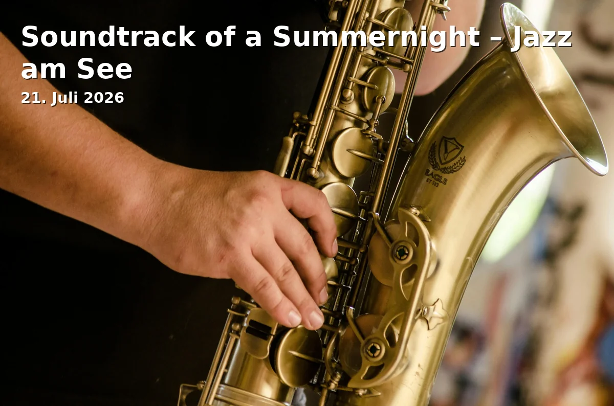 Event: Soundtrack of a Summernight – Jazz am See