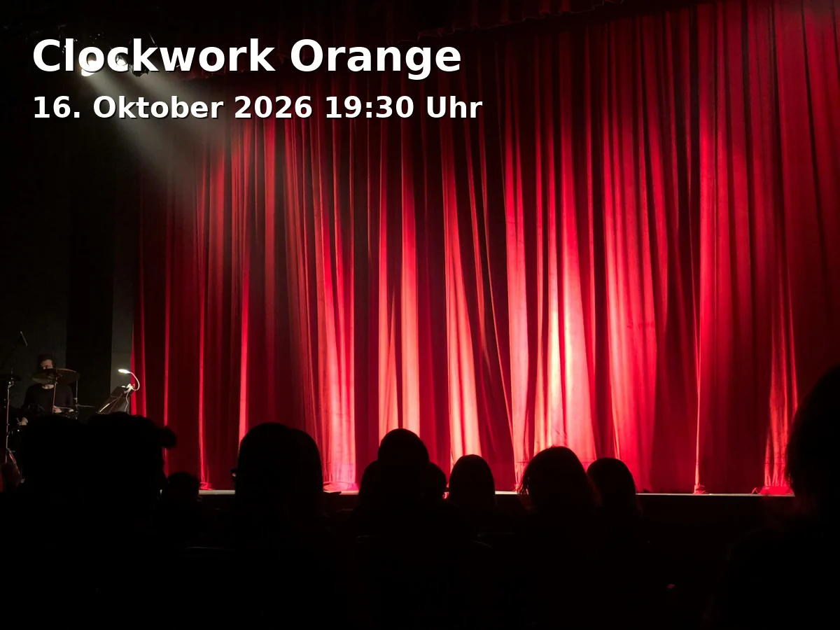 Event: Clockwork Orange
