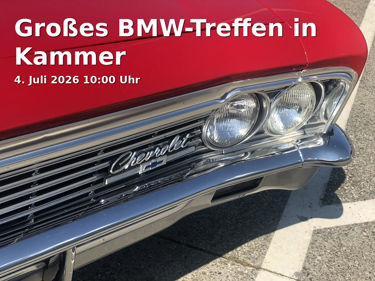 Event: Large BMW Meeting in Kammer in Gasthaus zur Post Kammer, Pallinger Str. 1, 83278 Traunstein, Deutschland on 4. July 2026