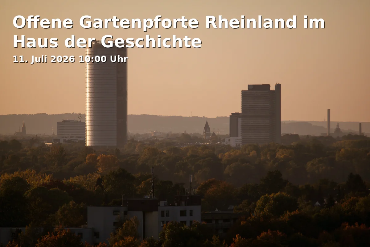 Event: Offene Gartenpforte Rheinland im Haus der Geschichte in Haus der Geschichte der Bundesrepublik Deutschland, Willy-Brandt-Allee 14, 53113 Bonn on 11. Juli 2026