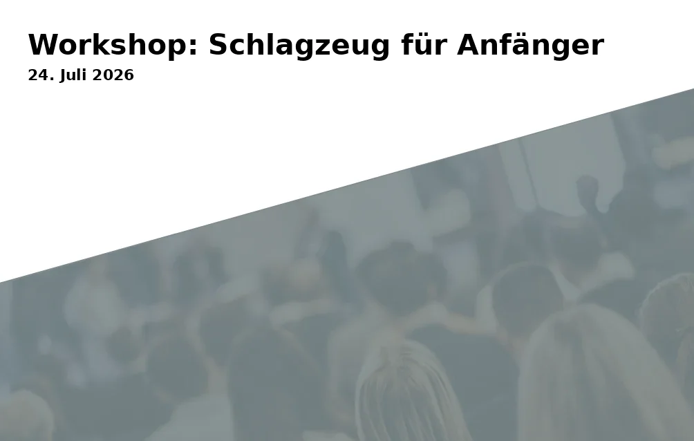 Event: Workshop: Schlagzeug für Anfänger in Musicpoint Bonn/Rhein-Sieg on 24. Juli 2026