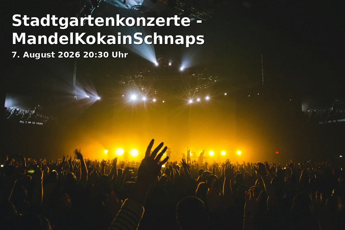 Event: Stadtgartenkonzerte - MandelKokainSchnaps in Stadtgarten am Alten Zoll, Brassertufer, 53113 Bonn on 7. August 2026