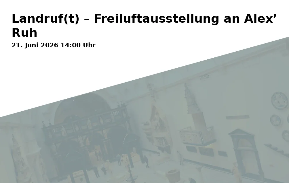 Event: Landruf(t) – Open-air Exhibition at Alex’ Ruh in Alex’ Ruh, Guntershausen, Baunatal on 21. June 2026