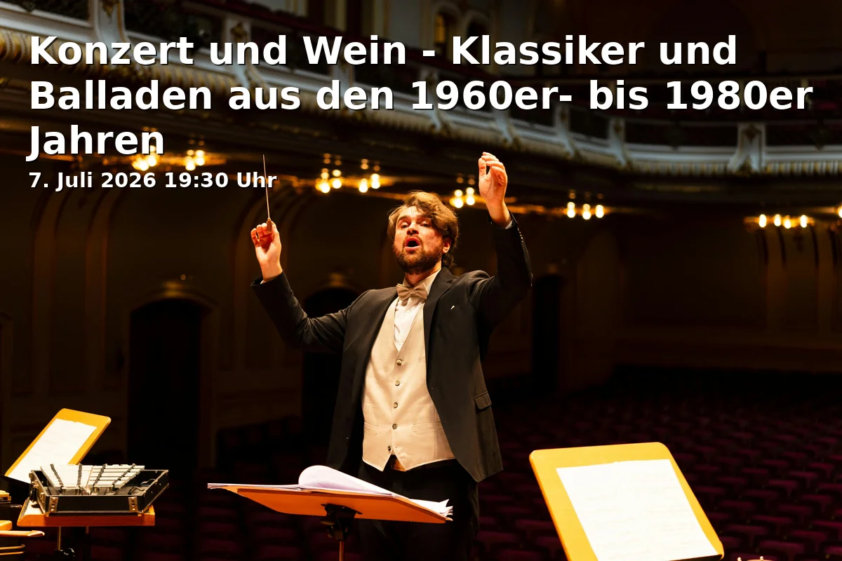 Event: Konzert und Wein - Klassiker und Balladen aus den 1960er- bis 1980er Jahren in St.-Markus-Kirche, Killermannstraße 56, 93049 Regensburg on 7. Juli 2026