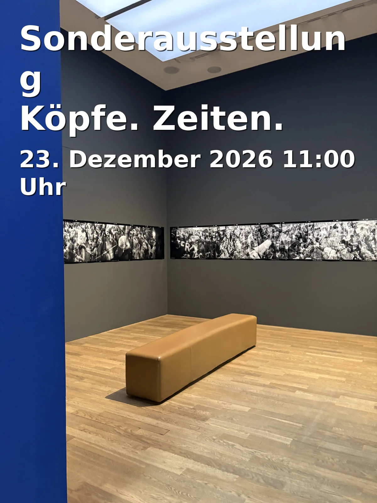 Event: Sonderausstellung Köpfe. Zeiten. Geschichte(n) – Michael Mathias Prechtl