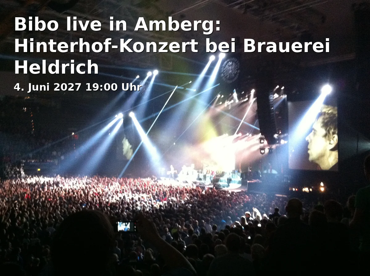 Event: Bibo live in Amberg: Backyard Concert at Brauerei Heldrich
