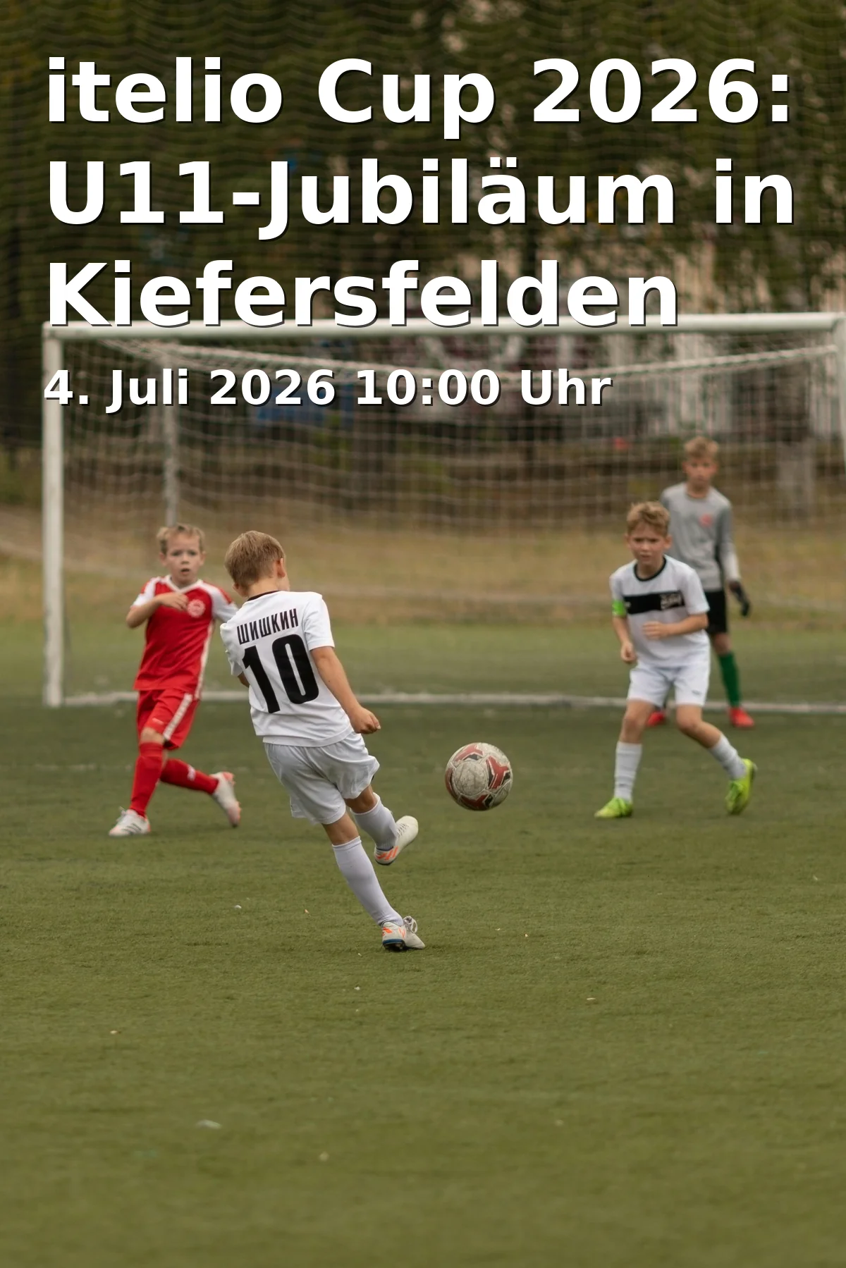 itelio Cup 2026: U11-Jubiläum in Kiefersfelden