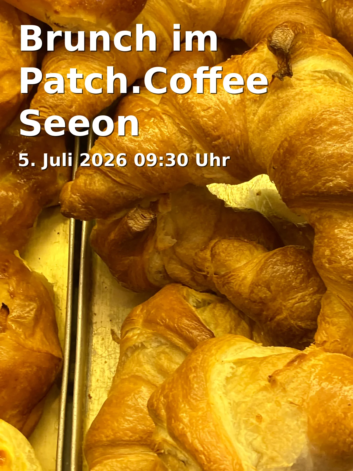 Event: Brunch im Patch.Coffee Seeon in Patch.Work GmbH, Martinistraße 7, 83370 Seeon on 5. Juli 2026