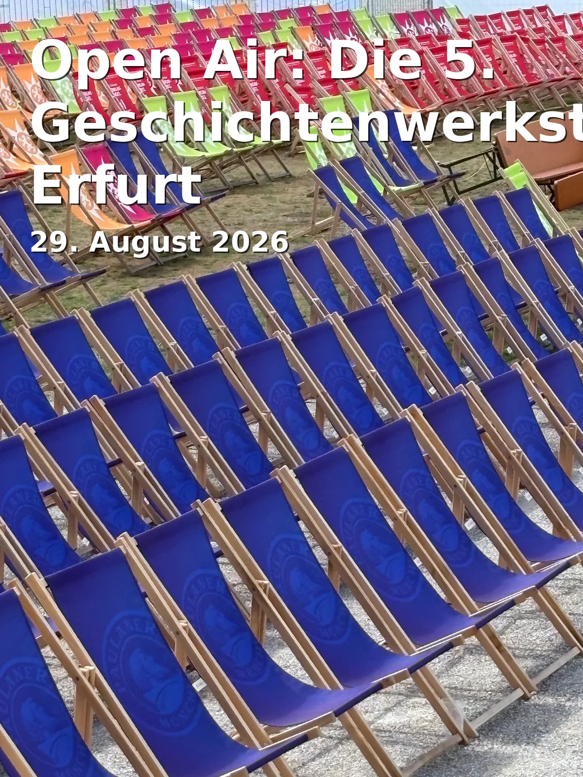 Event: Open Air: Die 5. Geschichtenwerkstatt Erfurt in Haus Dacheröden, Anger 37, 99084 Erfurt on 29. August 2026