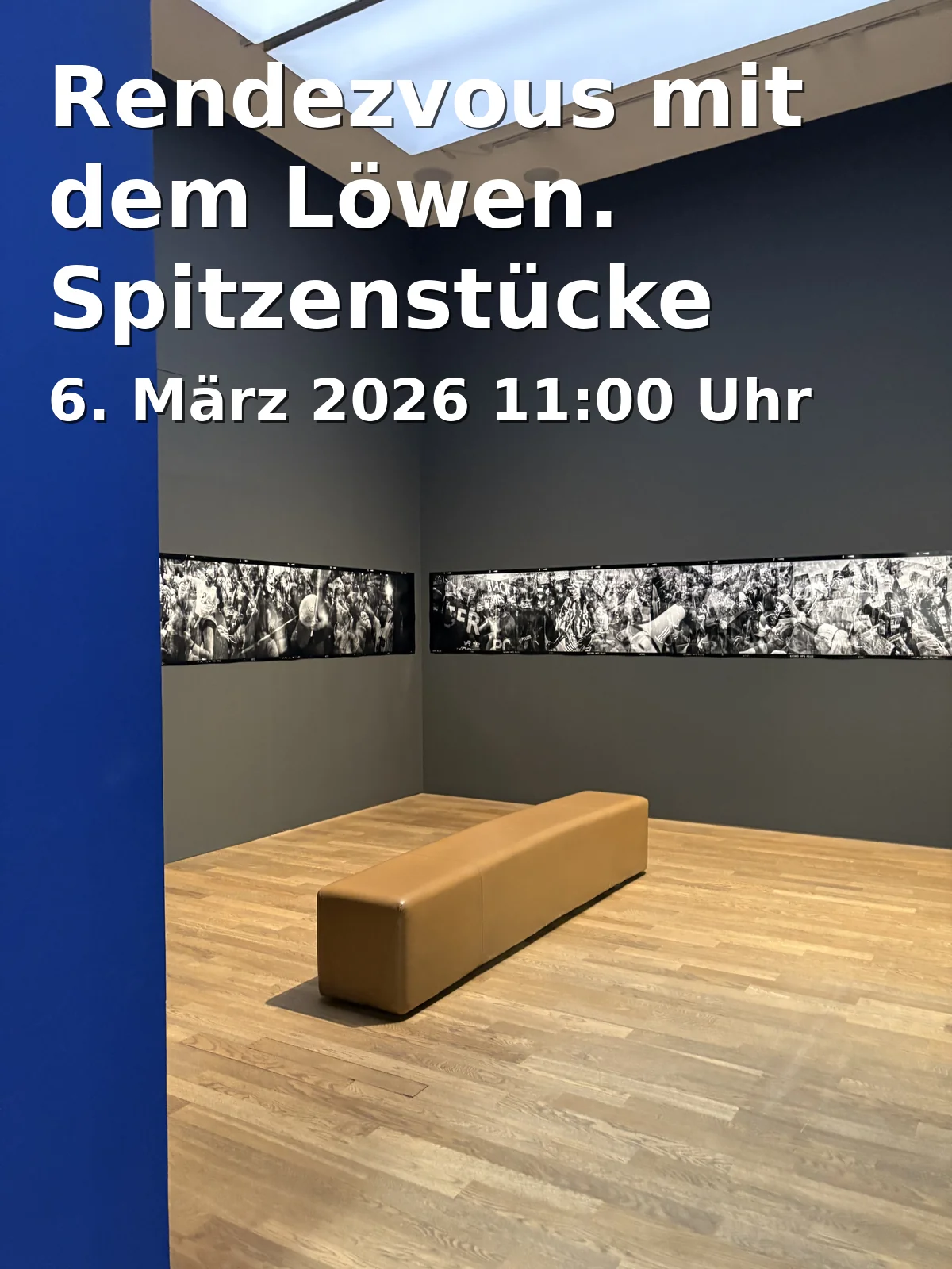 Event: Rendezvous mit dem Löwen. Spitzenstücke aus der Burg Dankwarderode zu Gast in Herzog Anton Ulrich-Museum, Museumstraße 1, 38100 Braunschweig on 6. März 2026