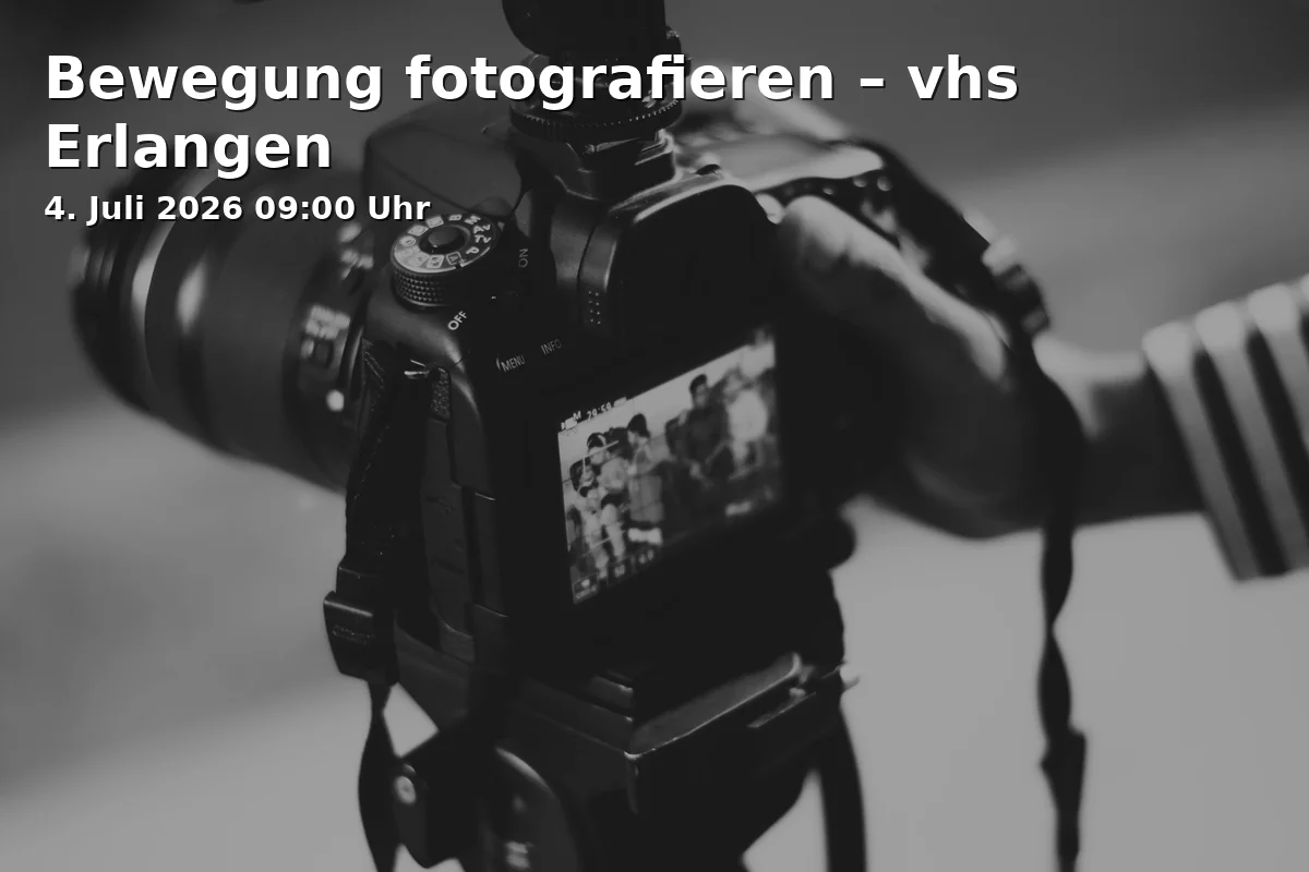 Photographing Movement – vhs Erlangen