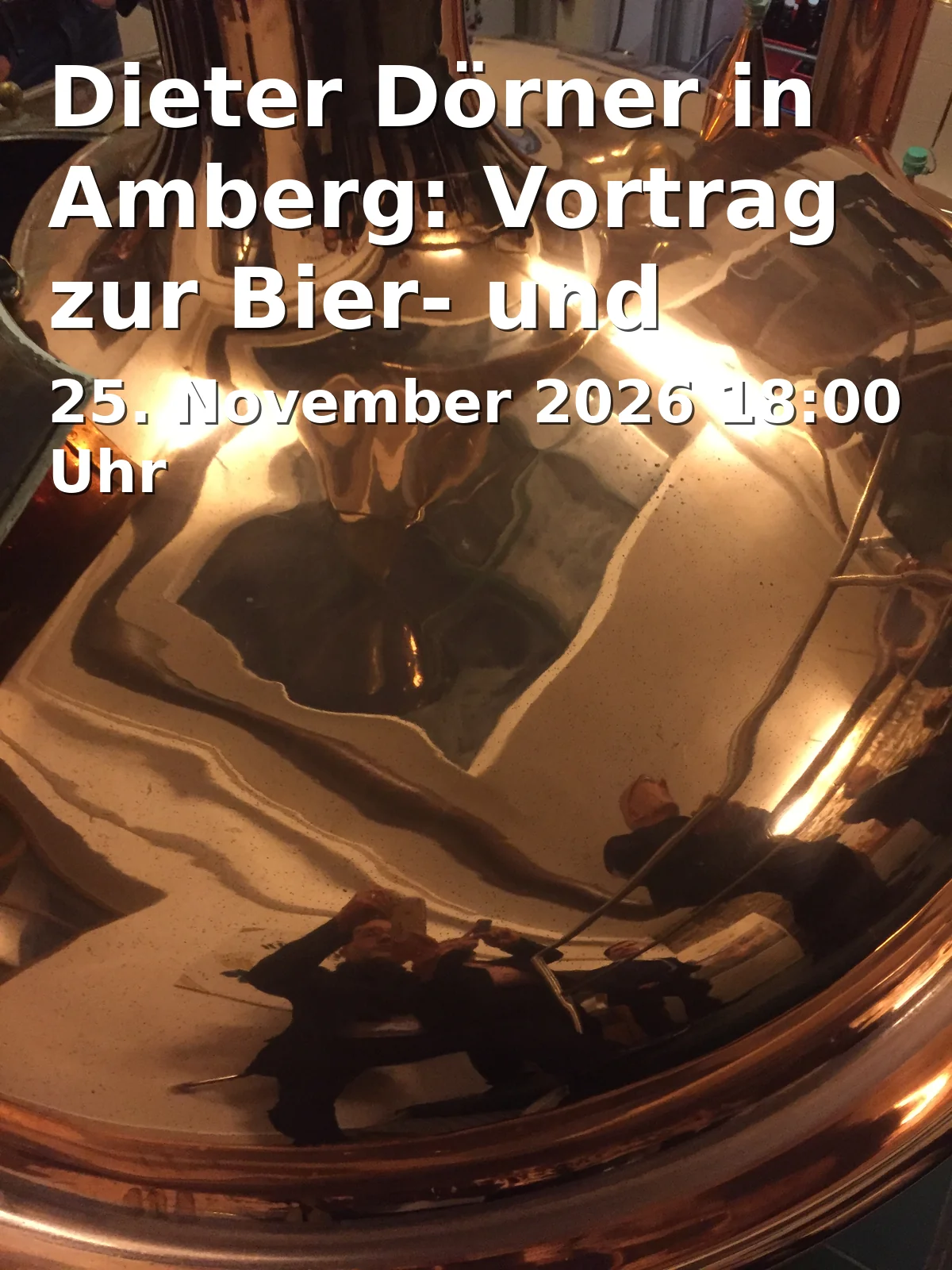 Event: Dieter Dörner in Amberg: Vortrag zur Bier- und Brauereigeschichte