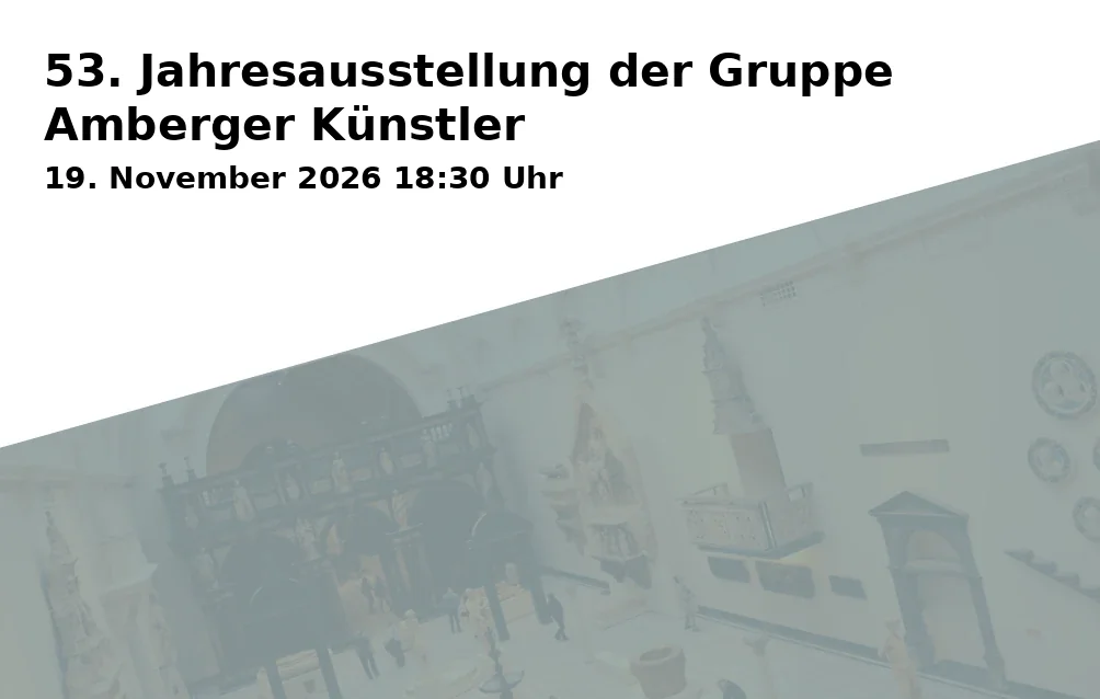 Event: 53rd Annual Exhibition of the Amberg Artists' Group