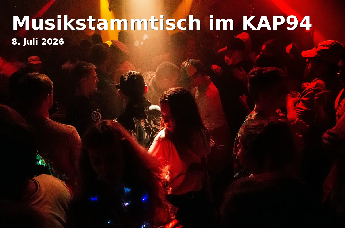Music Stammtisch at KAP94