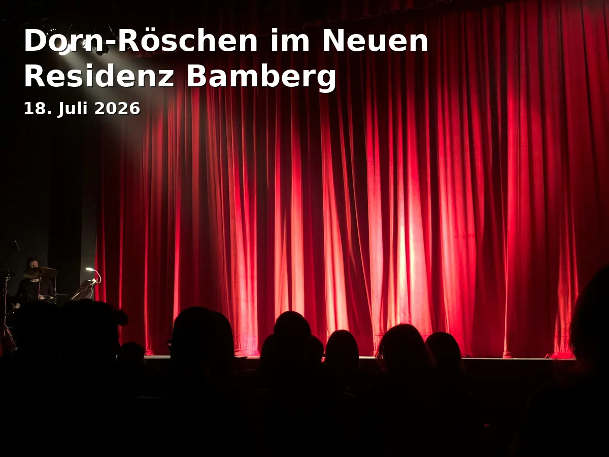Event: Dorn-Röschen im Neuen Residenz Bamberg