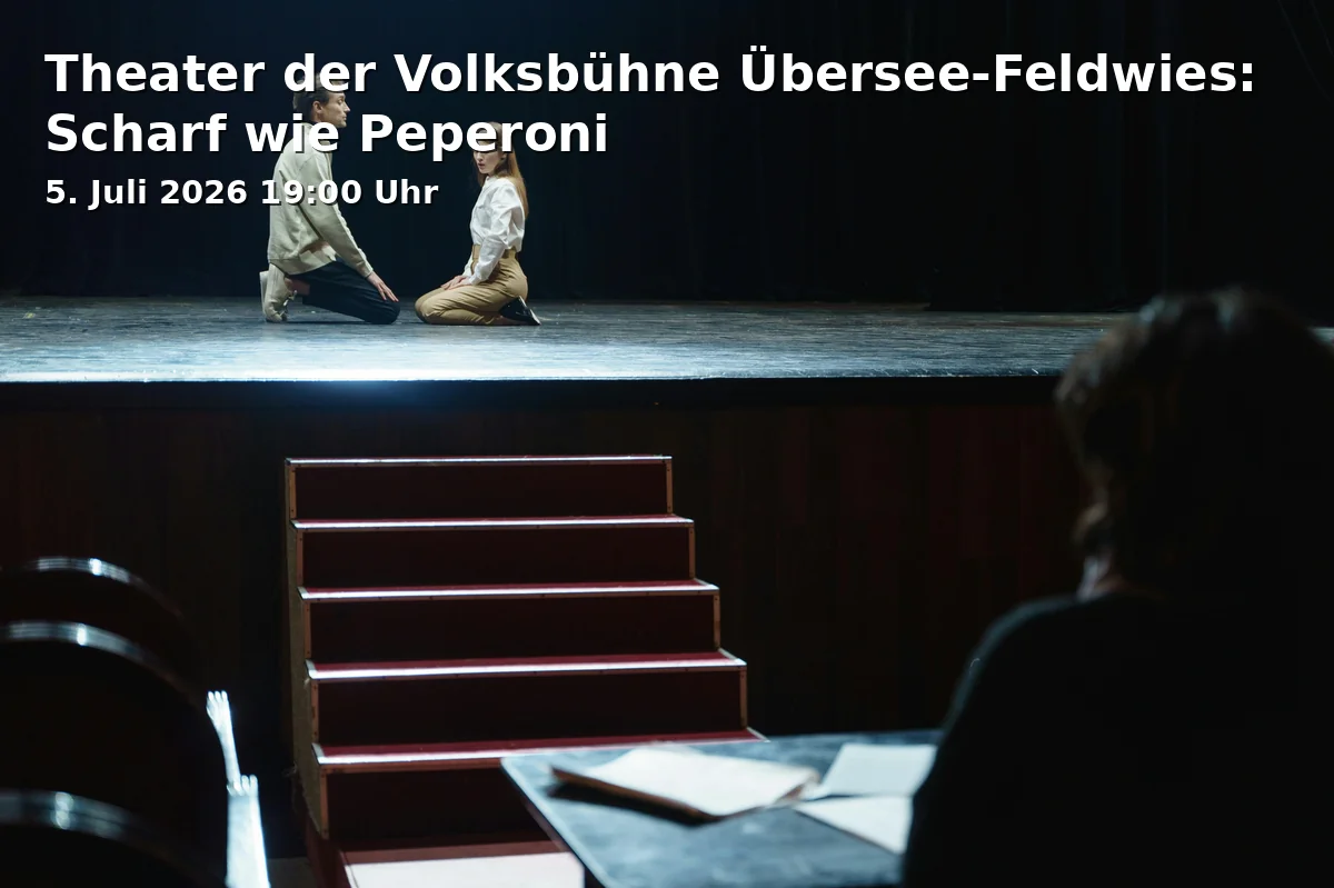 Theater der Volksbühne Übersee-Feldwies: Spicy as Peppers