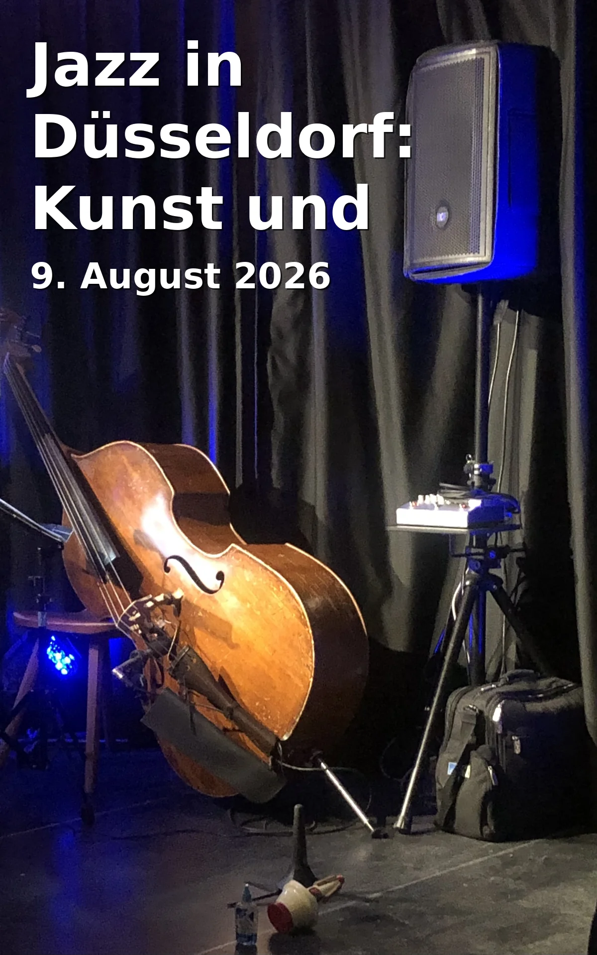 Event: Jazz in Düsseldorf: Kunst und Konzerte im Stadtmuseum in Stadtmuseum Düsseldorf, Berger Allee 2, Düsseldorf on 9. August 2026