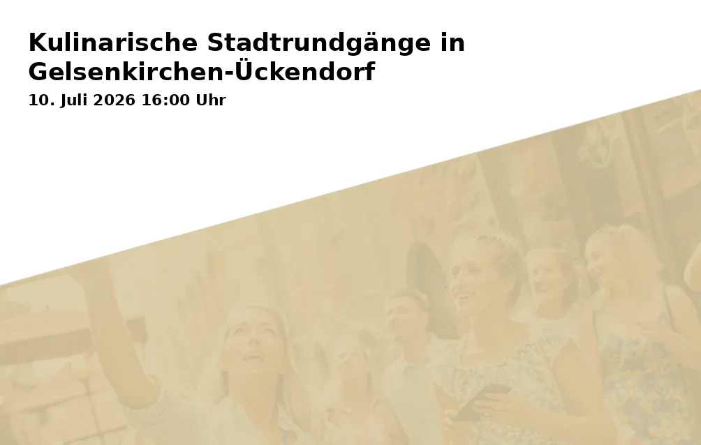 Culinary City Tours in Gelsenkirchen-Ückendorf