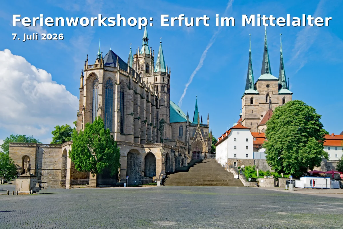 Ferienworkshop: Erfurt im Mittelalter