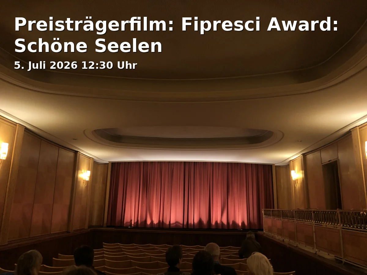 Event: Preisträgerfilm: Fipresci Award: Schöne Seelen