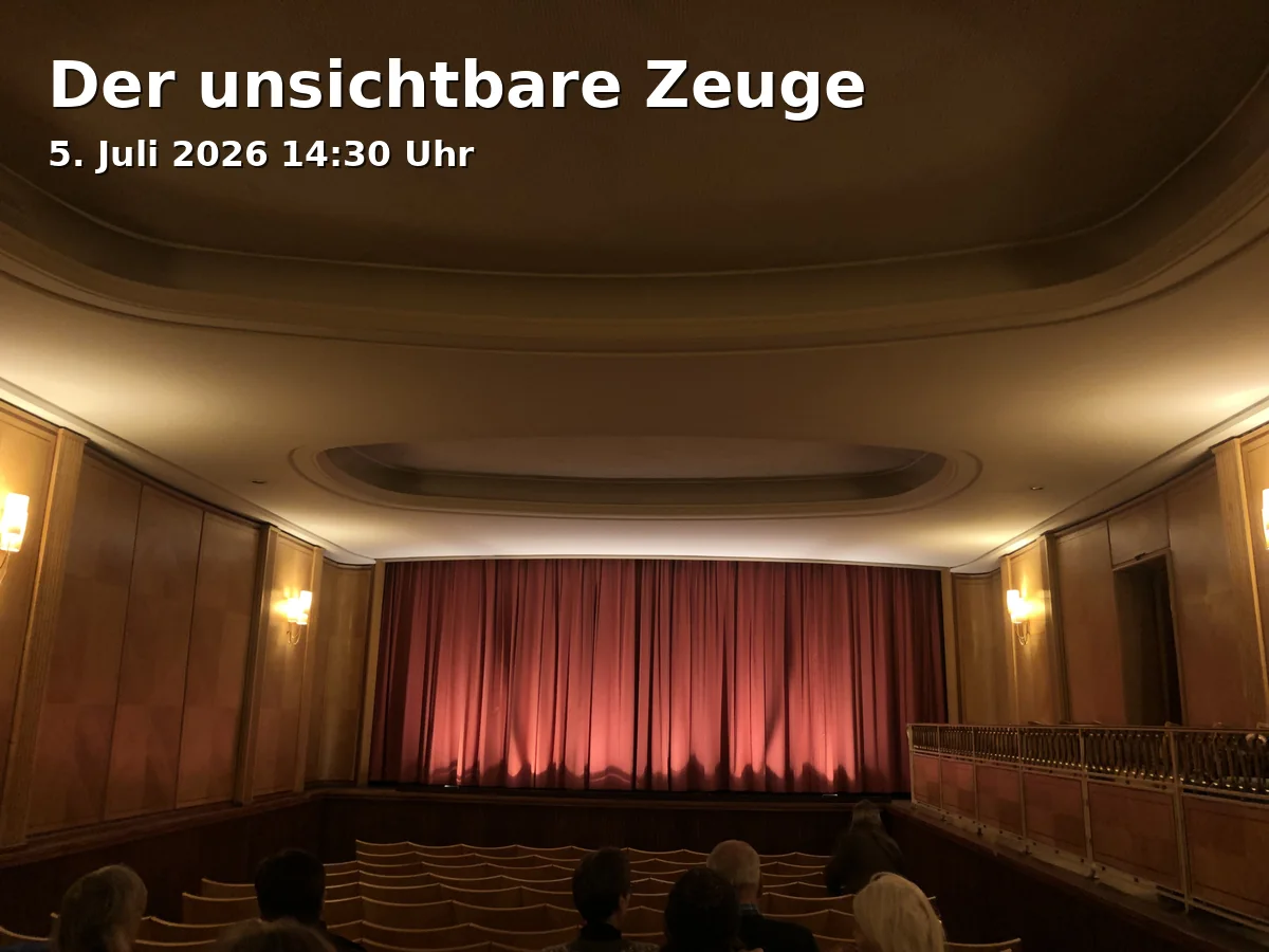 Event: Der unsichtbare Zeuge