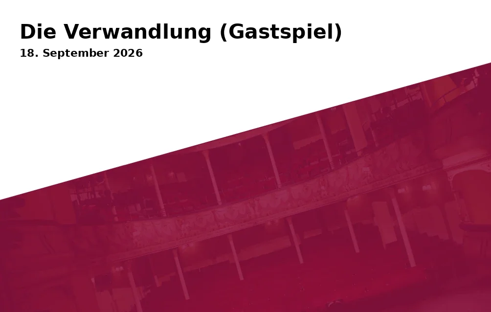Event: Die Verwandlung (Gastspiel) in Staatstheater Augsburg | martini-Park, Provinostraße 52 on 18. September 2026