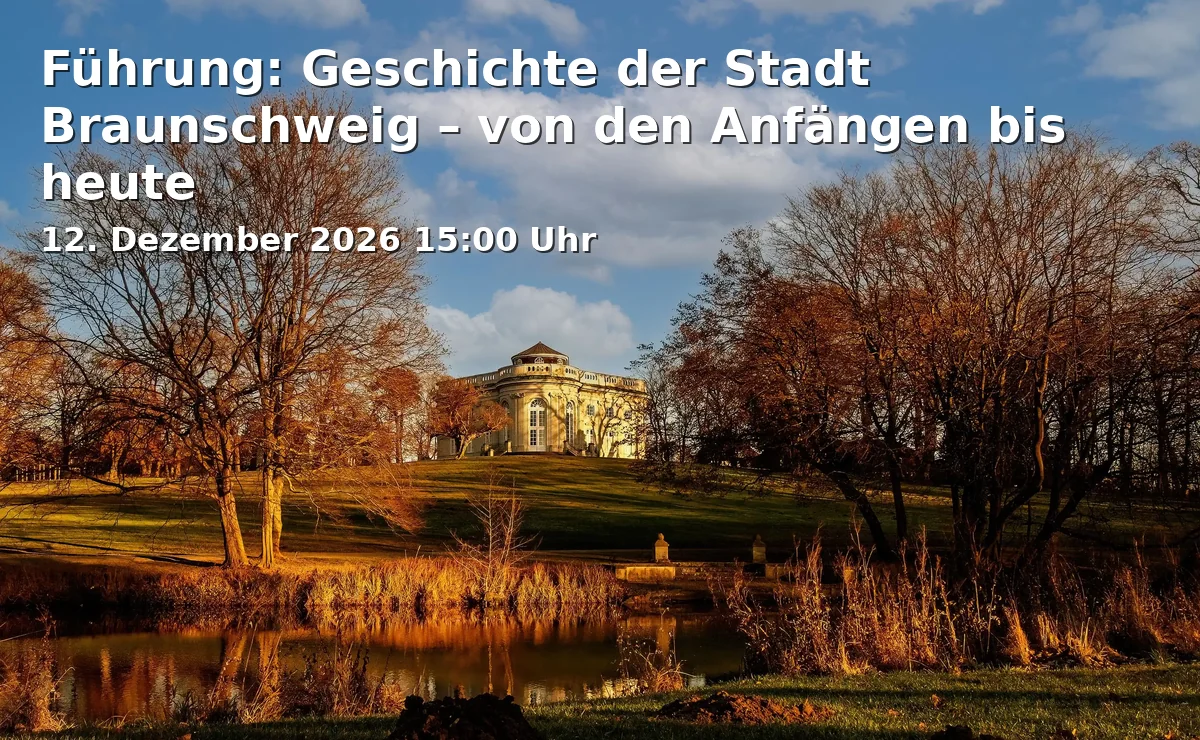 Event: Tour: History of the City of Braunschweig – from its Beginnings to Today