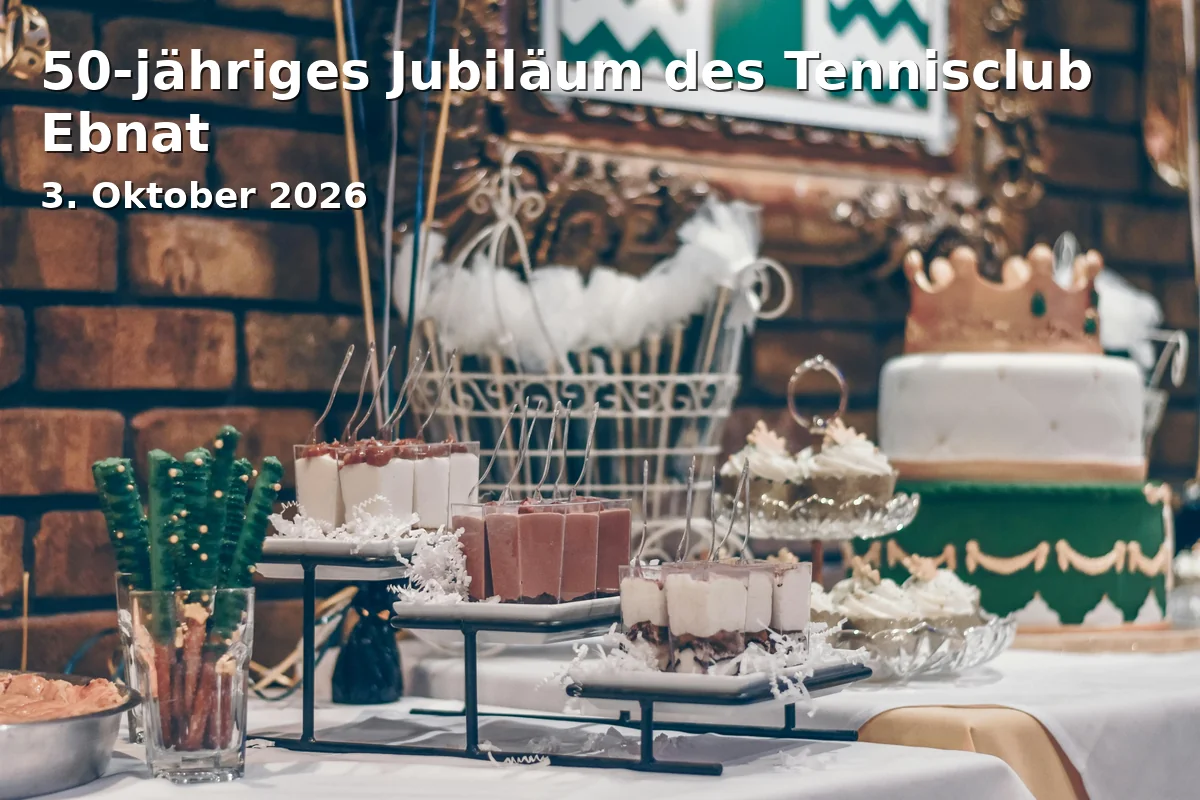 Event: 50-jähriges Jubiläum des Tennisclub Ebnat