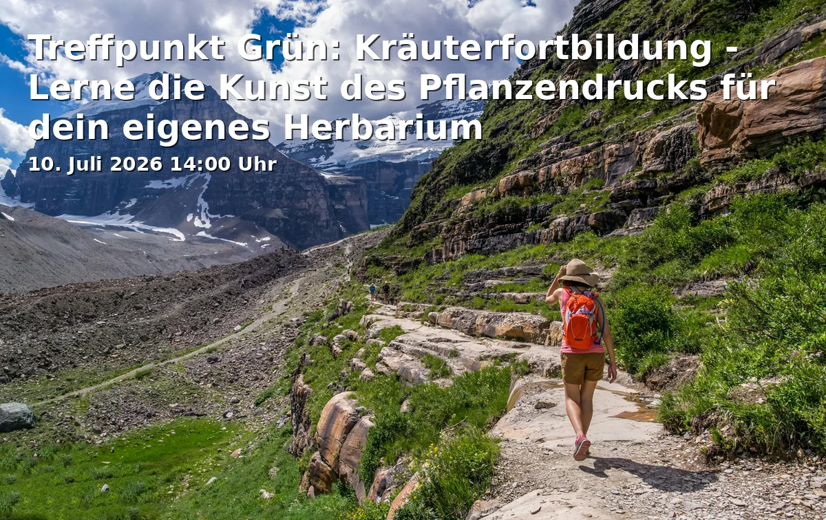 Event: Meeting Point Green: Herb Workshop - Learn the Art of Plant Printing for Your Own Herbarium in Treffpunkt Grün, Obereggerhausen 1, 83355 Grabenstätt on 10. July 2026