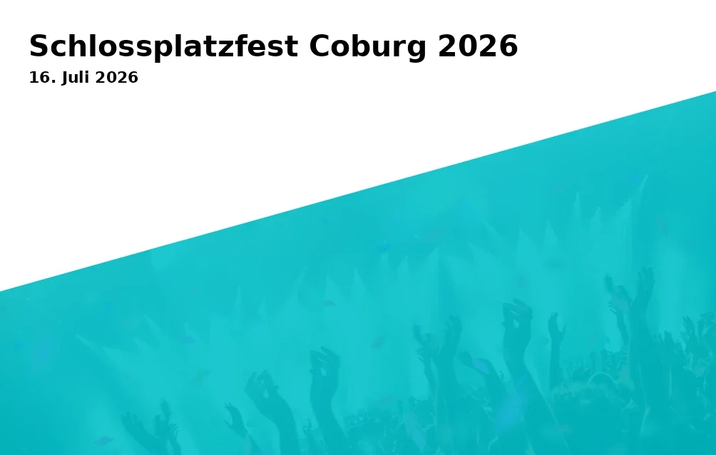 Schlossplatzfest Coburg 2026