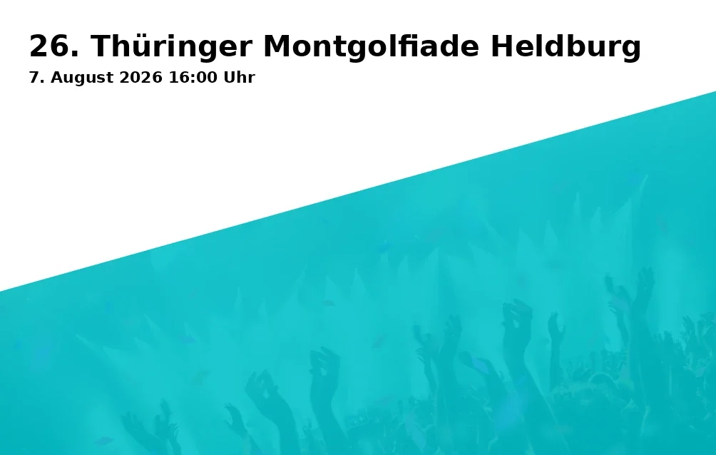 Event: 26. Thüringer Montgolfiade Heldburg