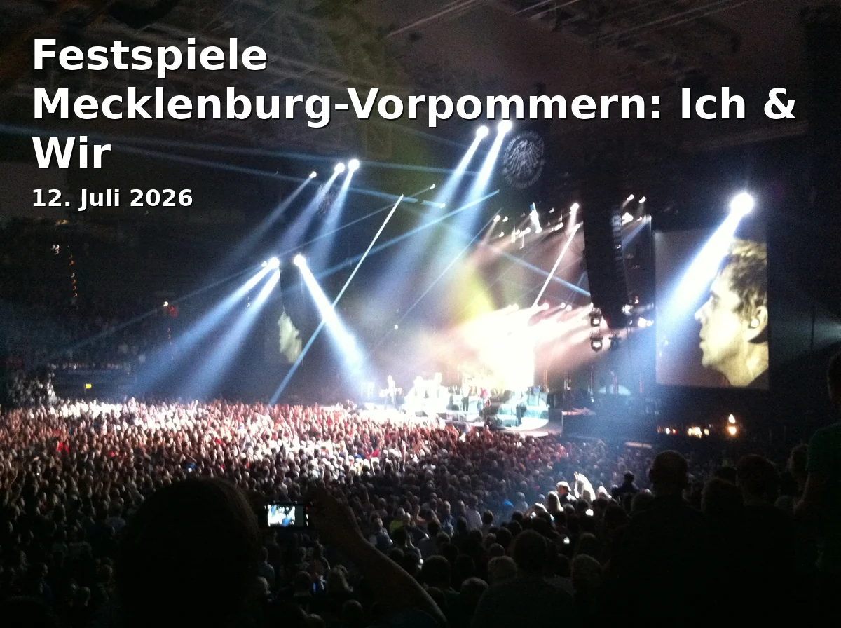 Event: Festspiele Mecklenburg-Vorpommern: Ich & Wir in Schloss Schwerin, Lennéstraße 1, Schwerin on 12. Juli 2026