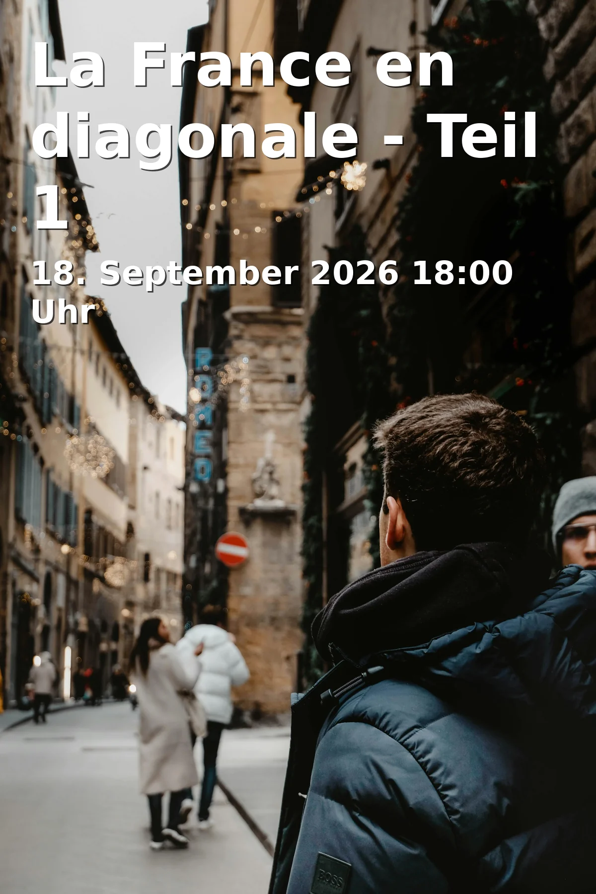 Event: La France en diagonale - Teil 1 in VHS - Volkshochschule im Stadtfenster, Steinsche Gasse 26, 47051 Duisburg on 18. September 2026