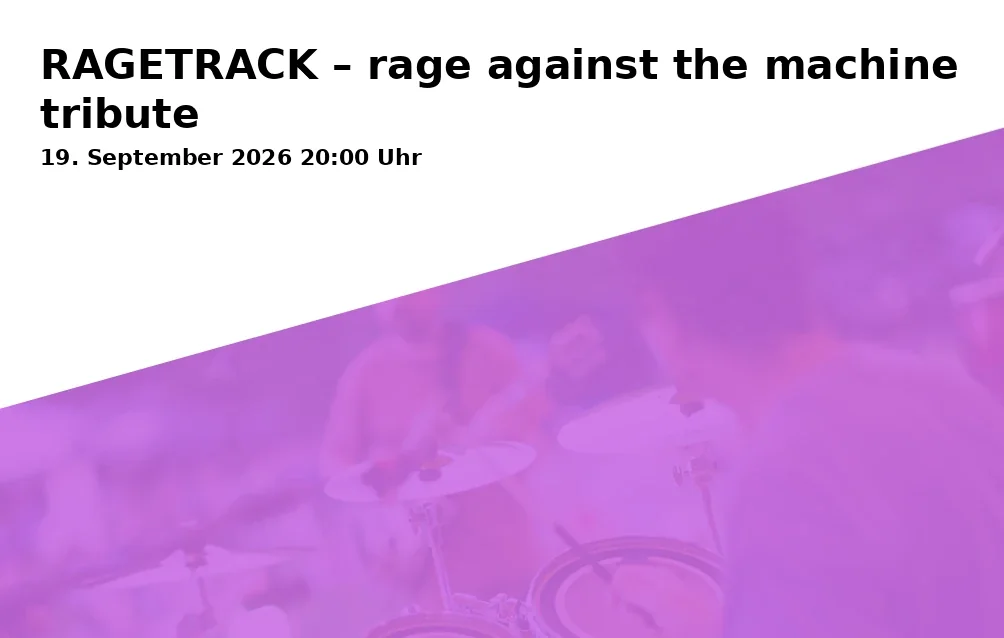 Event: RAGETRACK – rage against the machine tribute in Steinbruch Duisburg, Lotharstraße 318–320, 47057 Duisburg on 19. September 2026