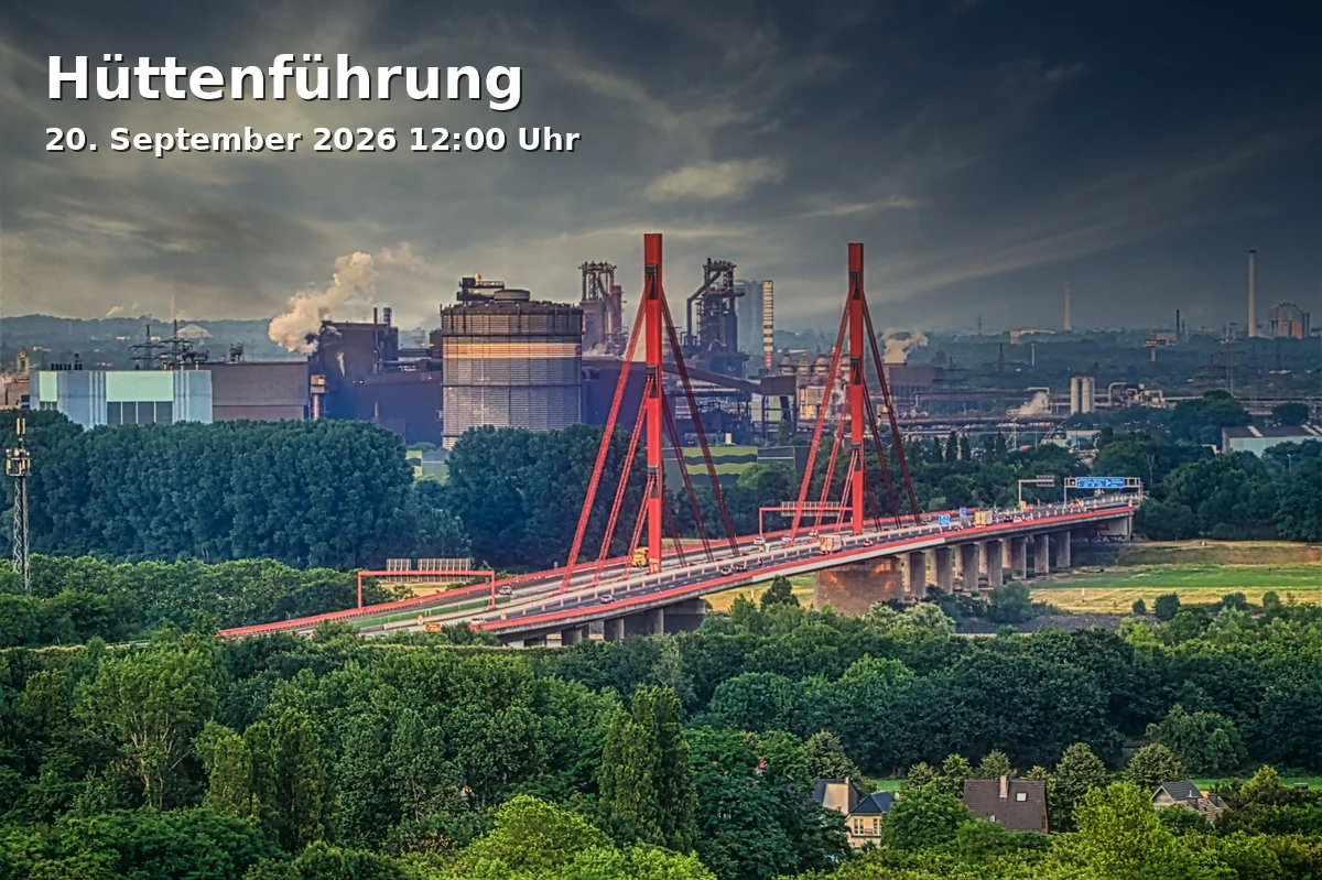 Event: Hüttenführung in Landschaftspark Duisburg-Nord, Emscherstraße 71, 47137 Duisburg on 20. September 2026