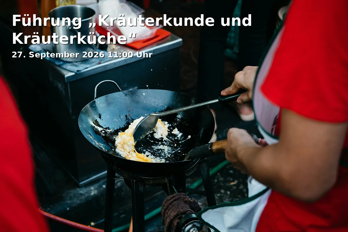 Event: Führung „Kräuterkunde und Kräuterküche“