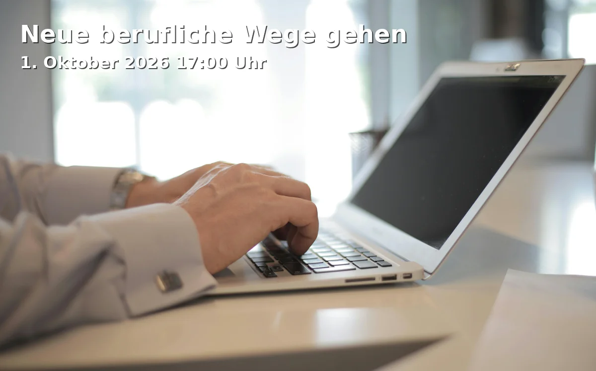 Event: Neue berufliche Wege gehen