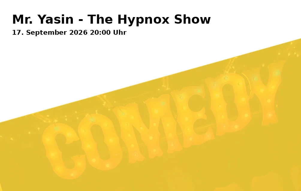 Event: Mr. Yasin - The Hypnox Show in Stadthalle Gersthofen, Rathausplatz 2, 86368 Gersthofen on 17. September 2026