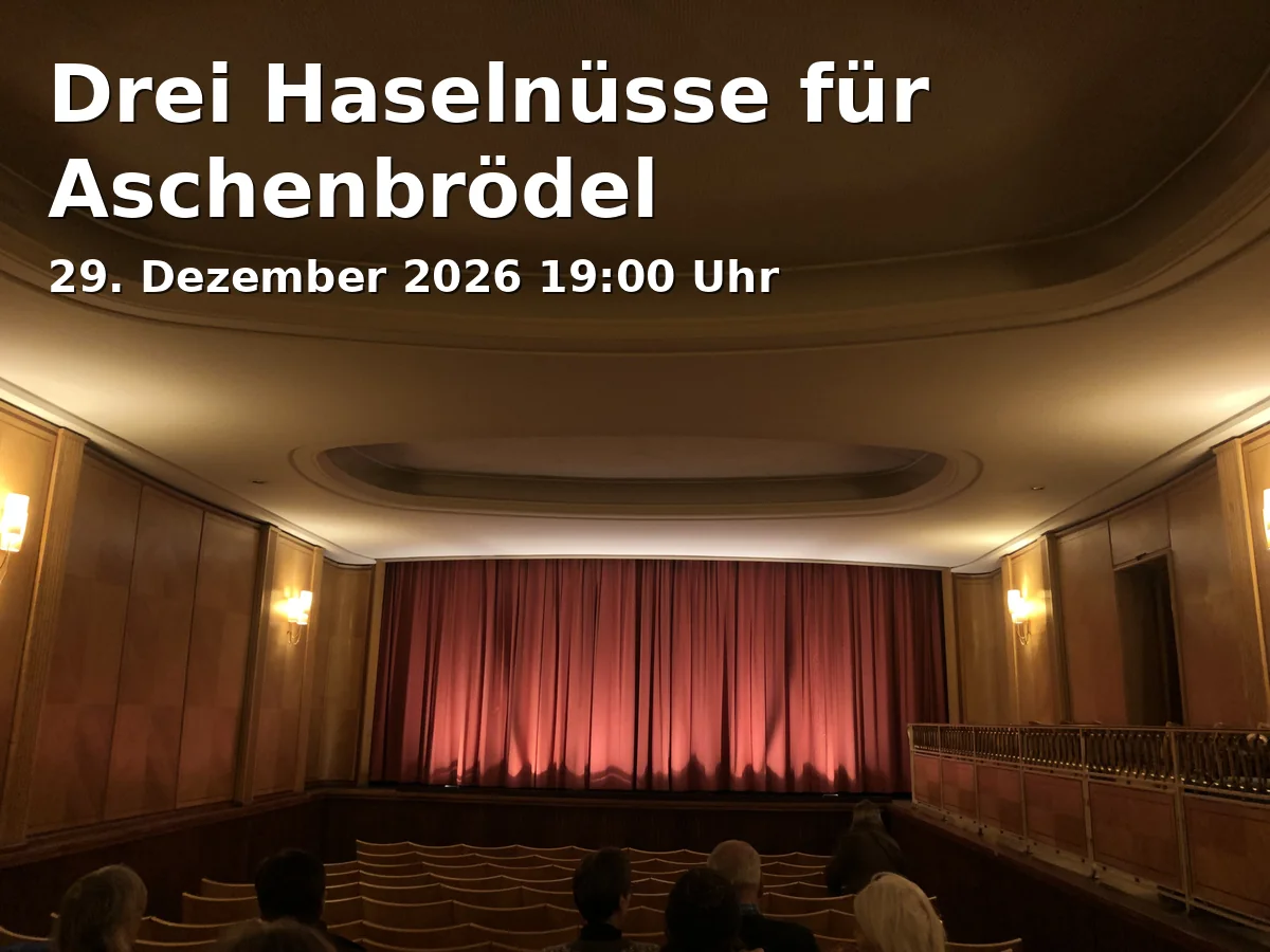 Event: Three Hazelnuts for Cinderella in Freiheitshalle Hof - Kulmbacher Str. 4, 95030 Hof on 29. December 2026