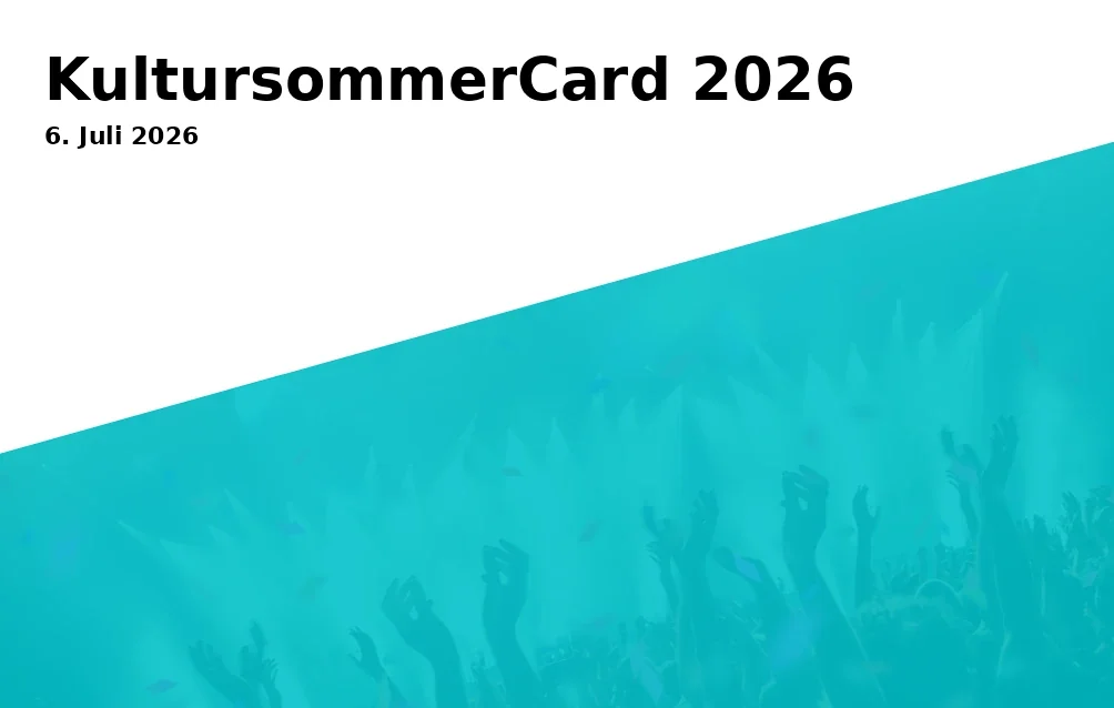 Event: KultursommerCard 2026 in Kultursommer Nordhessen, Heinrich-Schütz-Allee 33, 34131 Kassel on 6. Juli 2026