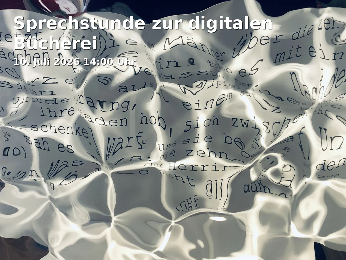 Event: Sprechstunde zur digitalen Bücherei in Zentralbücherei, Thon-Dittmer-Palais - Haidplatz 8, 93047 Regensburg on 10. Juli 2026