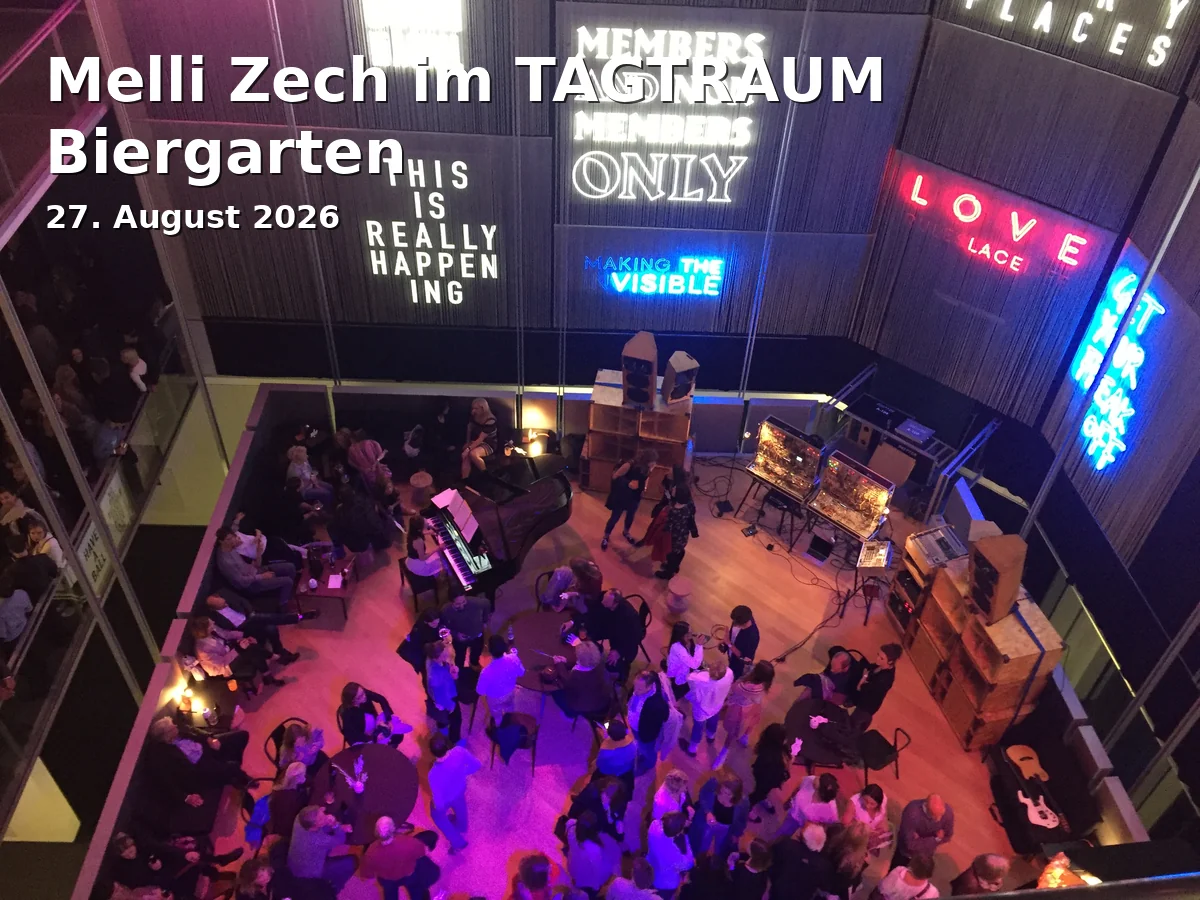 Event: Melli Zech at TAGTRAUM Biergarten in TAGTRAUM Biergarten, Musterstraße 123, 85049 Ingolstadt on 27. August 2026
