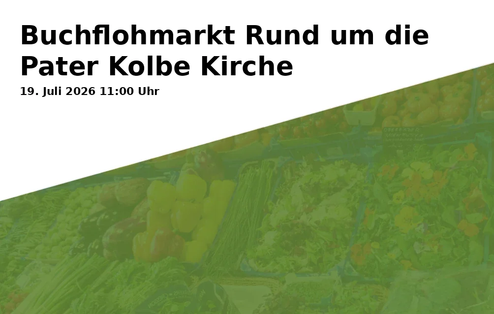 Event: Buchflohmarkt Rund um die Pater Kolbe Kirche