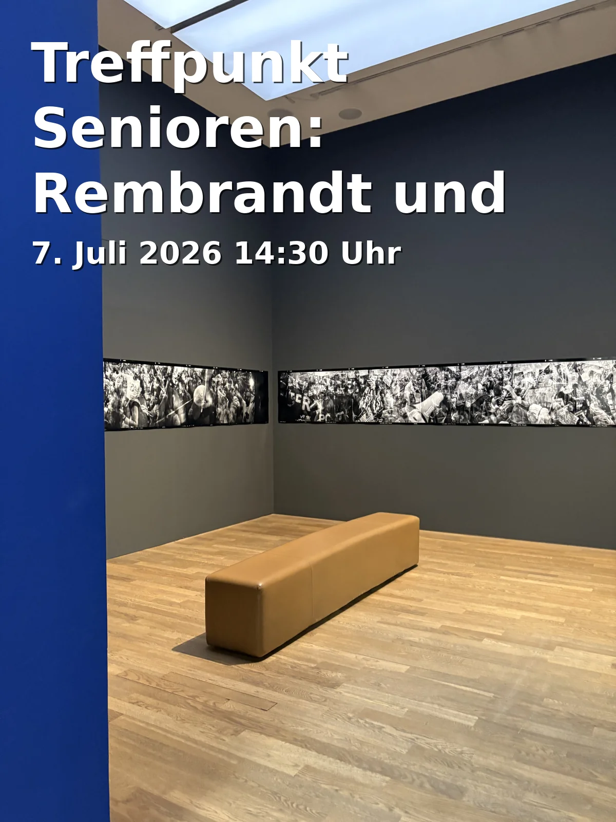 Treffpunkt Senioren: Rembrandt und Lievens - Kongenialität und Wetteifer zweier Kollegen