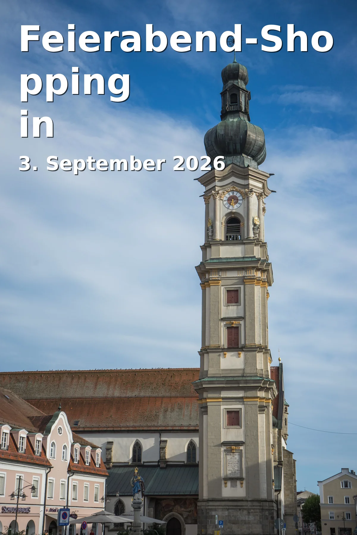 Event: Feierabend-Shopping in Deggendorfer Innenstadt