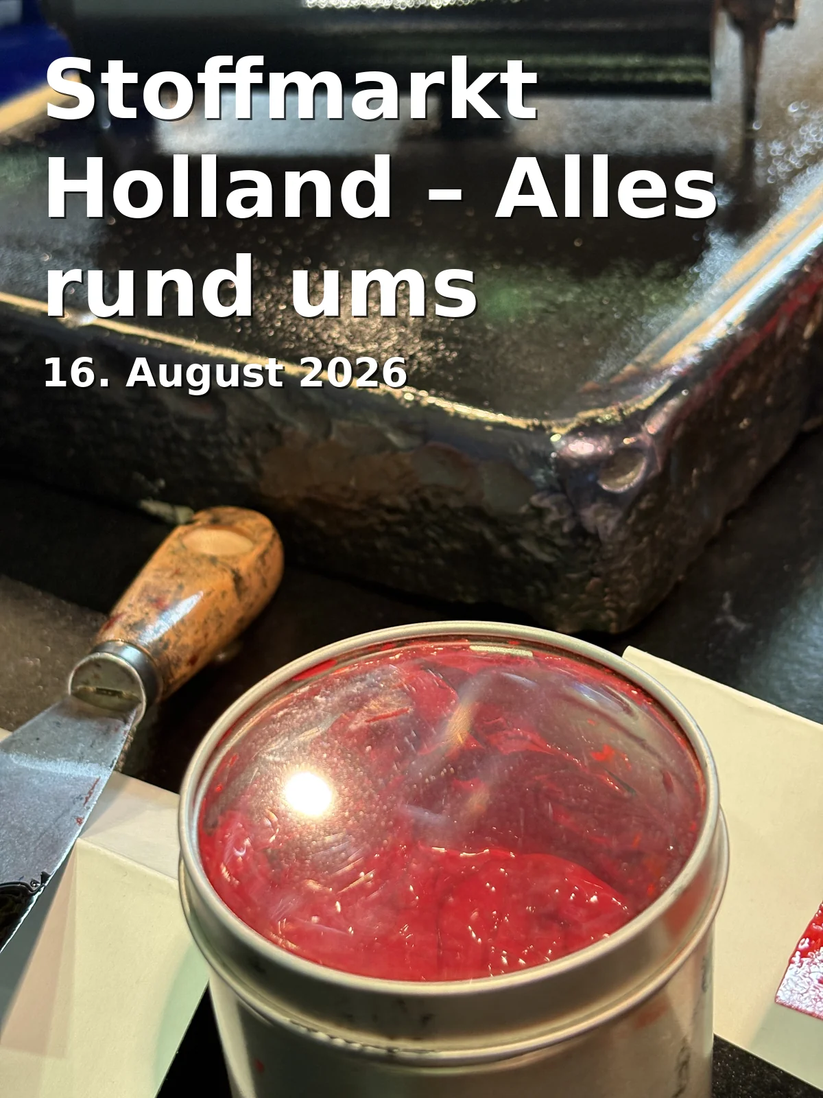 Event: Stoffmarkt Holland – Alles rund ums Nähen in Parkplatz Ruhrpark, Am Einkaufszentrum 1, 44791 Bochum on 16. August 2026