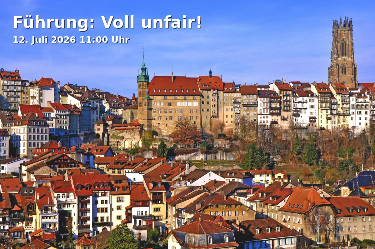 Event: Führung: Voll unfair! in Museum Natur und Mensch, Gerberau 32, 79098 Freiburg im Breisgau on 12. Juli 2026