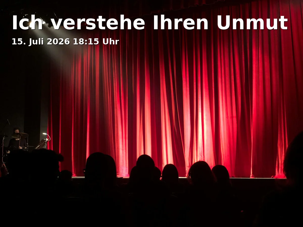 Event: I Understand Your Discontent in filmforum, Dellplatz 16, 47051 Duisburg on 15. July 2026